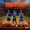 Draft Day (feat. Flash Marino & Kako#66) - Single album lyrics, reviews, download