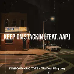 Keep on Stackin (feat. AAP) Song Lyrics