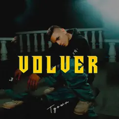 VOLVER - Single by Tyown album reviews, ratings, credits