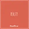 Reality - Single album lyrics, reviews, download