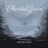 Ghosting - Single album lyrics, reviews, download