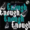 Enough (feat. John Mistretta) - Single album lyrics, reviews, download