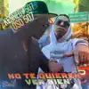 No Te Quieren Ver Bien - Single album lyrics, reviews, download
