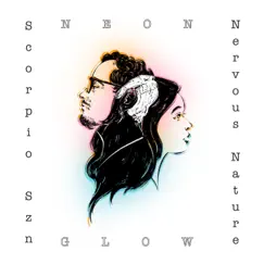 Neon Glow - Single by Scorpio Szn album reviews, ratings, credits