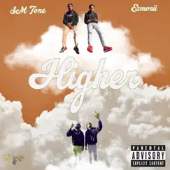 Higher (feat. Ezmonii) Song Lyrics