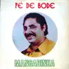 Pé de Bode album lyrics, reviews, download