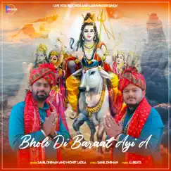 Bhole Di Baraat Ayi a (feat. Sahil Dhiman & Mohit Ladla) Song Lyrics