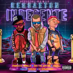 Reggaeton Indecente (Official Remix) - Single by JVO the Writer, Franco 