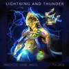 Lightning and Thunder (feat. Tia Jade) - Single album lyrics, reviews, download