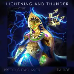 Lightning and Thunder (feat. Tia Jade) Song Lyrics