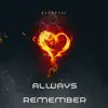 Always Remember - Single album lyrics, reviews, download