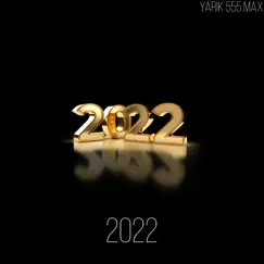 2022 - EP by Yarik 555 Max album reviews, ratings, credits