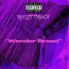 Wonder Bread - EP album lyrics, reviews, download
