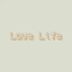 Love Life Song Lyrics
