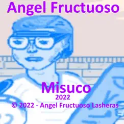 Misuco - EP by Angel Fructuoso album reviews, ratings, credits