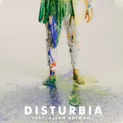 DISTURBIA (feat. Allan Rayman) - Single by DillanPonders album reviews, ratings, credits