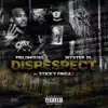 Disrespect (feat. Sticky Fingaz) - Single album lyrics, reviews, download