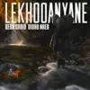 Lekhooanyane - Single album lyrics, reviews, download