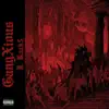 GangXious - EP album lyrics, reviews, download