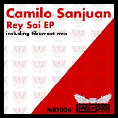 Rey Sai - Single by Camilo Sanjuán & Fiberroot album reviews, ratings, credits