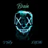 Brain (feat. XHINO) - Single album lyrics, reviews, download