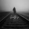 Goodbye (feat. stkbamo) song lyrics