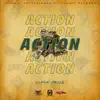 Action - Single album lyrics, reviews, download