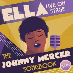 Ella Live on Stage: The Johnny Mercer Songbook by Ella Fitzgerald album reviews, ratings, credits