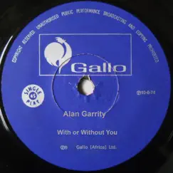 With or Without You - Single by Alan Garrity album reviews, ratings, credits