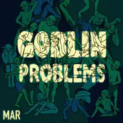 Goblin Problems Song Lyrics