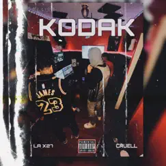 -KODAK- (feat. CRUELL) Song Lyrics