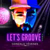 Let's Groove (Remix) - Single album lyrics, reviews, download