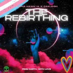 The Rebirthing - Single by Young Hawk IA album reviews, ratings, credits