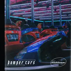 Bumper Cars - Single by Crashdummi album reviews, ratings, credits