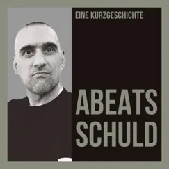 Schuld - Single by Abeats album reviews, ratings, credits