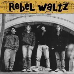 Fearless Leader Plus Seven by Rebel Waltz album reviews, ratings, credits