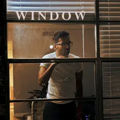 Window (feat. Chase Gipson) - Single by Rakin Arefy album reviews, ratings, credits