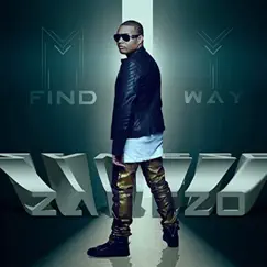 Find My Way - Single by Zawezo album reviews, ratings, credits