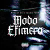 Modo Efímero - Single album lyrics, reviews, download