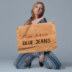 Blue Jeans - Single by Ruby Anderson album reviews, ratings, credits