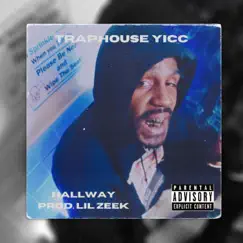 Hallway - Single by Traphouse Yicc album reviews, ratings, credits
