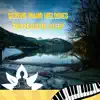Serene Piano Melodies for Peaceful Sleep album lyrics, reviews, download
