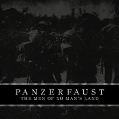 The Men of No Man's Land - EP by Panzerfaust album reviews, ratings, credits