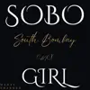 South Bombay Chick / Sobo Girl - Single album lyrics, reviews, download