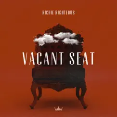 Vacant Seat - Single by Richie Righteous album reviews, ratings, credits