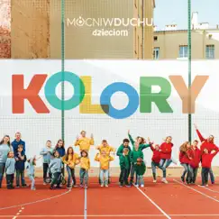 Kolory - Single by Mocni W Duchu album reviews, ratings, credits