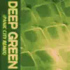 Deep Green (feat. Christian Kuria) [Panic City Remix] - Single album lyrics, reviews, download