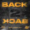 Back 2 Back (feat. H) - Single album lyrics, reviews, download