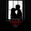 Good Love (feat. J.O.N) - Single album lyrics, reviews, download