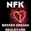 Broken Dreams Boulevard album lyrics, reviews, download